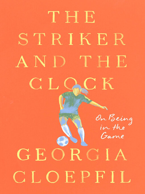 Title details for The Striker and the Clock by Georgia Cloepfil - Available